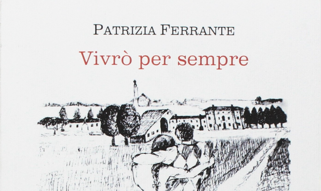 Vivrò per sempre Patrizia Ferrante